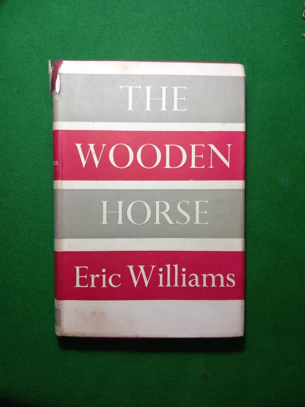 THE WOODEN HORSE BOOK ERIC WILLIAMS SIGNED COPY